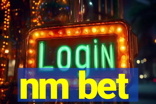 nm bet